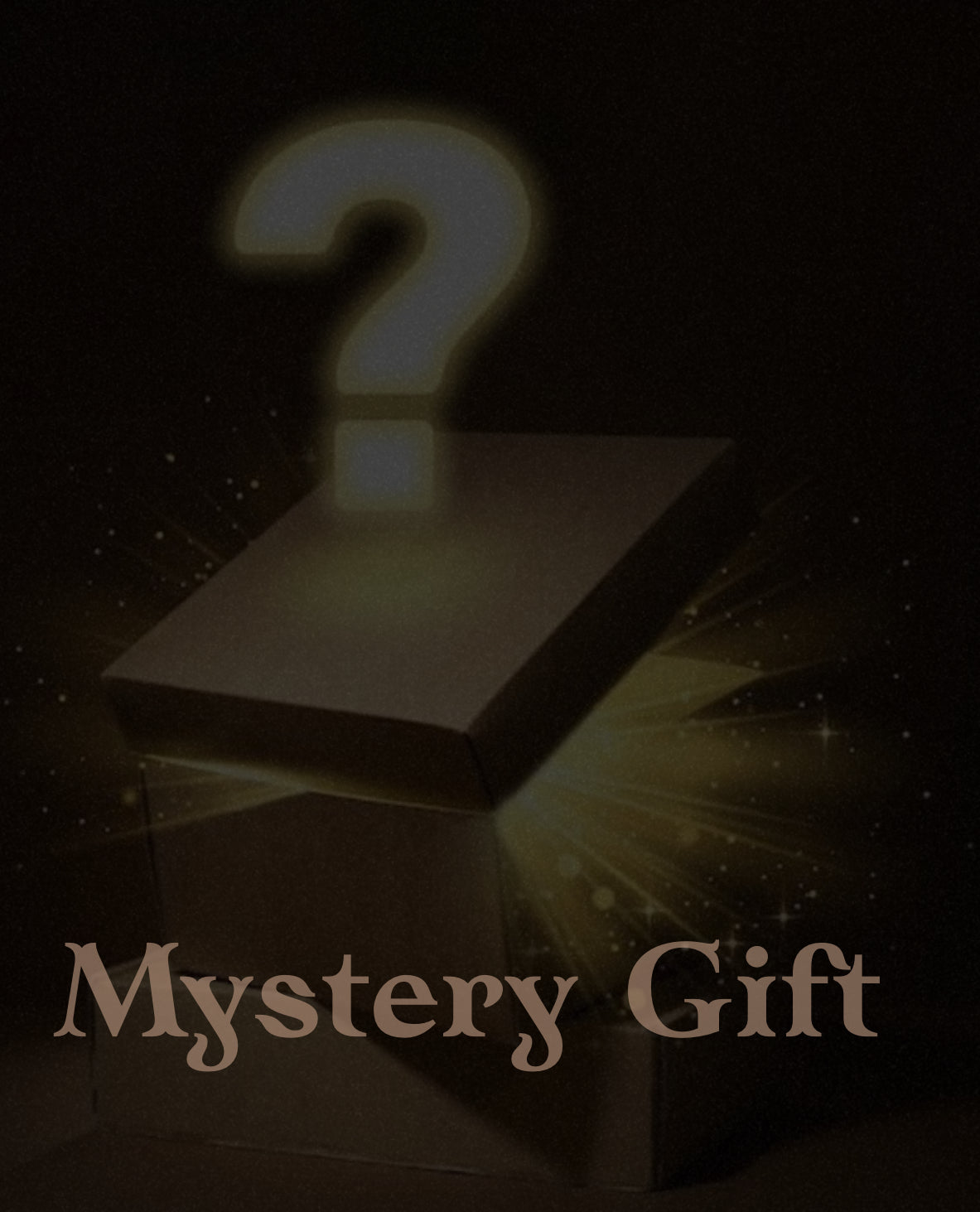 MYSTERY GIFT